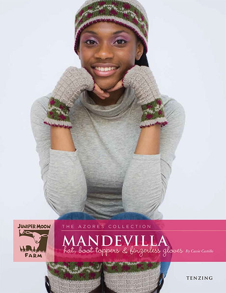 Tenzing - Mandevilla Hat  Boot Toppers & Fingerless Gloves Pattern