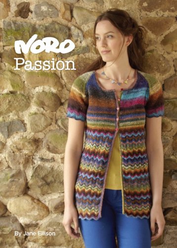 Noro Passion - By Jane Ellison