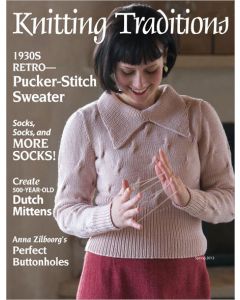 Knitting Traditions - Interweave Knits 2013 Spring